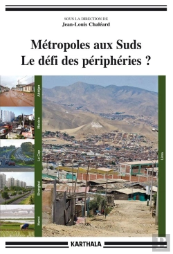 Bertrand.pt - Métropoles Aux Suds ; Le Défi Des Périphéries ?