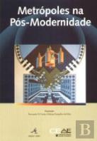Metrópoles na Pós-Modernidade