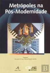 Metrópoles na Pós-Modernidade