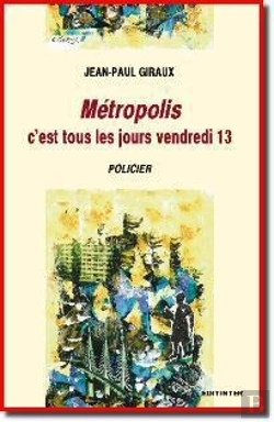 Bertrand.pt - Métropolis, C'Est Tous Les Jours Vendredi 13