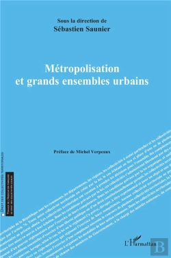 Bertrand.pt - Métropolisation Et Grands Ensembles Urbains