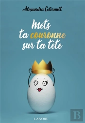 Mets Ta Couronne Sur Ta Tête