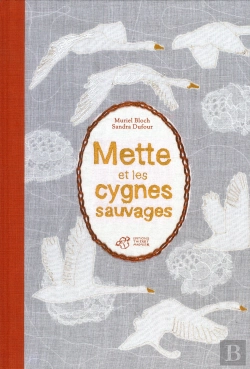 Bertrand.pt - Mette Et Les Cygnes Sauvages