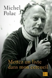 Mettez Un Livre Dans Mon Cercueil