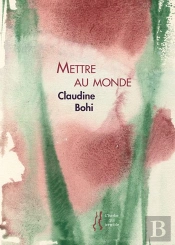 Mettre Au Monde