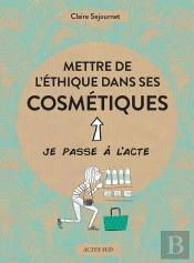 Mettre De L'Éthique Dans Ses Cosmétiques