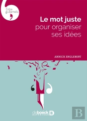 Mettre De L'Ordre Dans Ses Idees Pour Ecrire Mieux