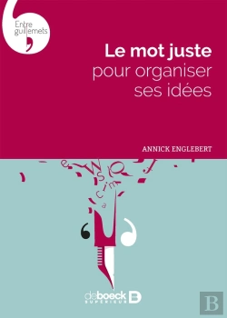 Bertrand.pt - Mettre De L'Ordre Dans Ses Idees Pour Ecrire Mieux