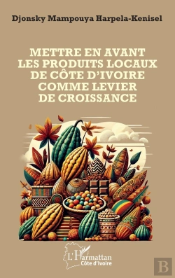 Bertrand.pt - Mettre En Avant Les Produits Locaux De La Côte D'Ivoire Comme Levier De Sa Croissance