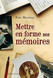 Mettre En Forme Ses Memoires