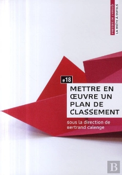 Bertrand.pt - Mettre En Oeuvre Un Plan De Classement