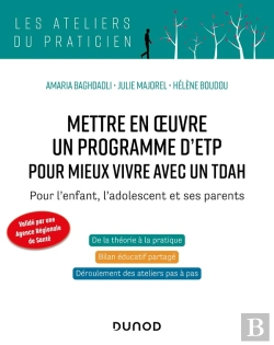 Bertrand.pt - Mettre En Oeuvre Un Programme D'Etp Pour Mieux Vivre Avec Un Tdah : Pour L'Enfant, L'Adolescent Et Ses Parents
