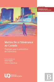 Mettre Fin À L'Itinérance Au Canada : Plaidoyer Pour La Prévention De L'Itinérance