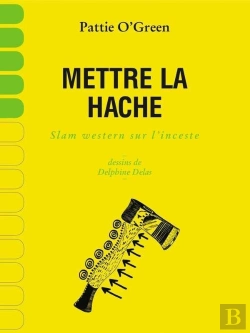Bertrand.pt - Mettre La Hache : Slam Western Sur L'Inceste
