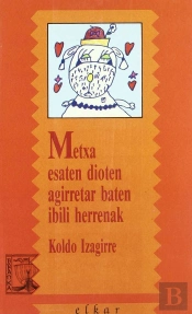 Metxa Esaten Dioten Agirretar Baten Ibili Herrenak