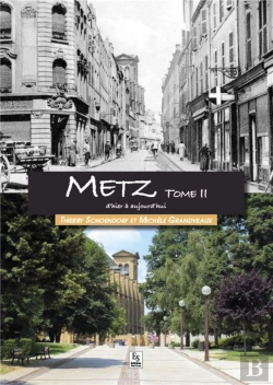 Bertrand.pt - Metz D'Hier À Aujourd Hui