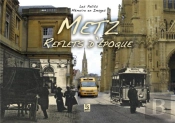 Metz - Reflets D'Epoque