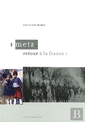 Metz Retour À La France