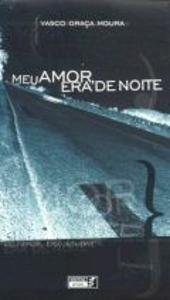 Meu Amor, Era de Noite