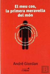Meu Cos, La Primera Meravella Del Mon, El
