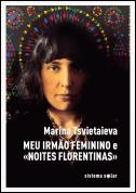 Meu Irmão Feminino e «Noites Florentinas»