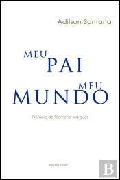 Meu Pai, Meu Mundo