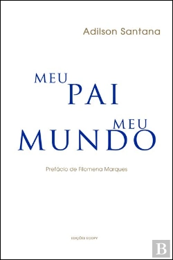 Bertrand.pt - Meu Pai, Meu Mundo