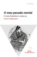 Meu Pecado Mortal, O. O Voto Feminino E Mais Eu