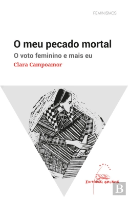 Bertrand.pt - Meu Pecado Mortal, O. O Voto Feminino E Mais Eu