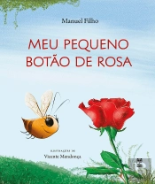 Meu Pequeno Botão De Rosa
