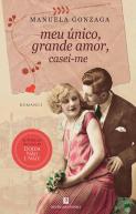Meu Único Grande Amor: Casei-me