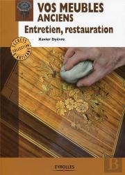 Meubles Anciens - Entretien - Restauration