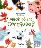 Meuh Ou Est Gertrude ?