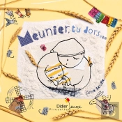 Meunier, Tu Dors...