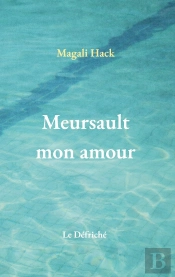 Meursault Mon Amour