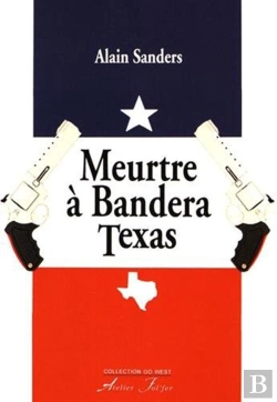 Bertrand.pt - Meurtre À Bandera Texas