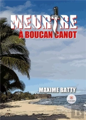 Meurtre A Boucan Canot