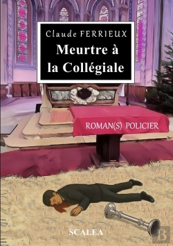 Bertrand.pt - Meurtre À La Collégiale : Roman(S) Policier