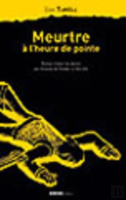 Bertrand.pt - Meurtre A L'Heure A Pointe