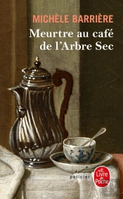 Meurtre Au Café De L'Arbre-Sec