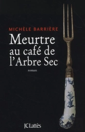Meurtre Au Café De L'Arbre Sec