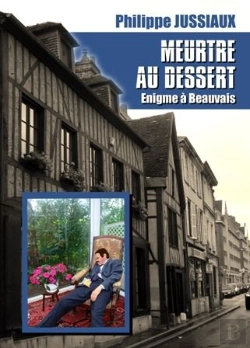 Bertrand.pt - Meurtre Au Dessert ; Énigme À Beauvais