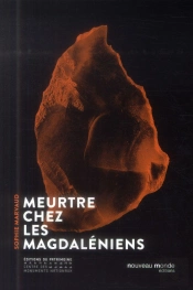 Meurtre Chez Les Magdaleniens
