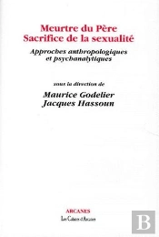 Meurtre Du Pere Sacrifice De La Sexualite