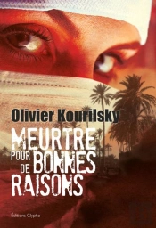 Meurtre Pour De Bonnes Raisons - Polar
