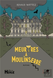 Meurtres À Moulinserre