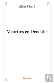 Meurtres En Deodatie