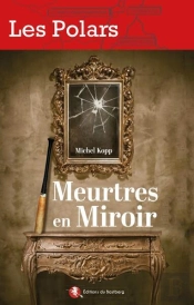 Meurtres En Miroir