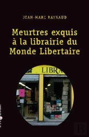 Meurtres Exquis À La Librairie Du Monde Libertaire