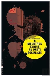 Meurtres Exquis Au Parti Socialiste